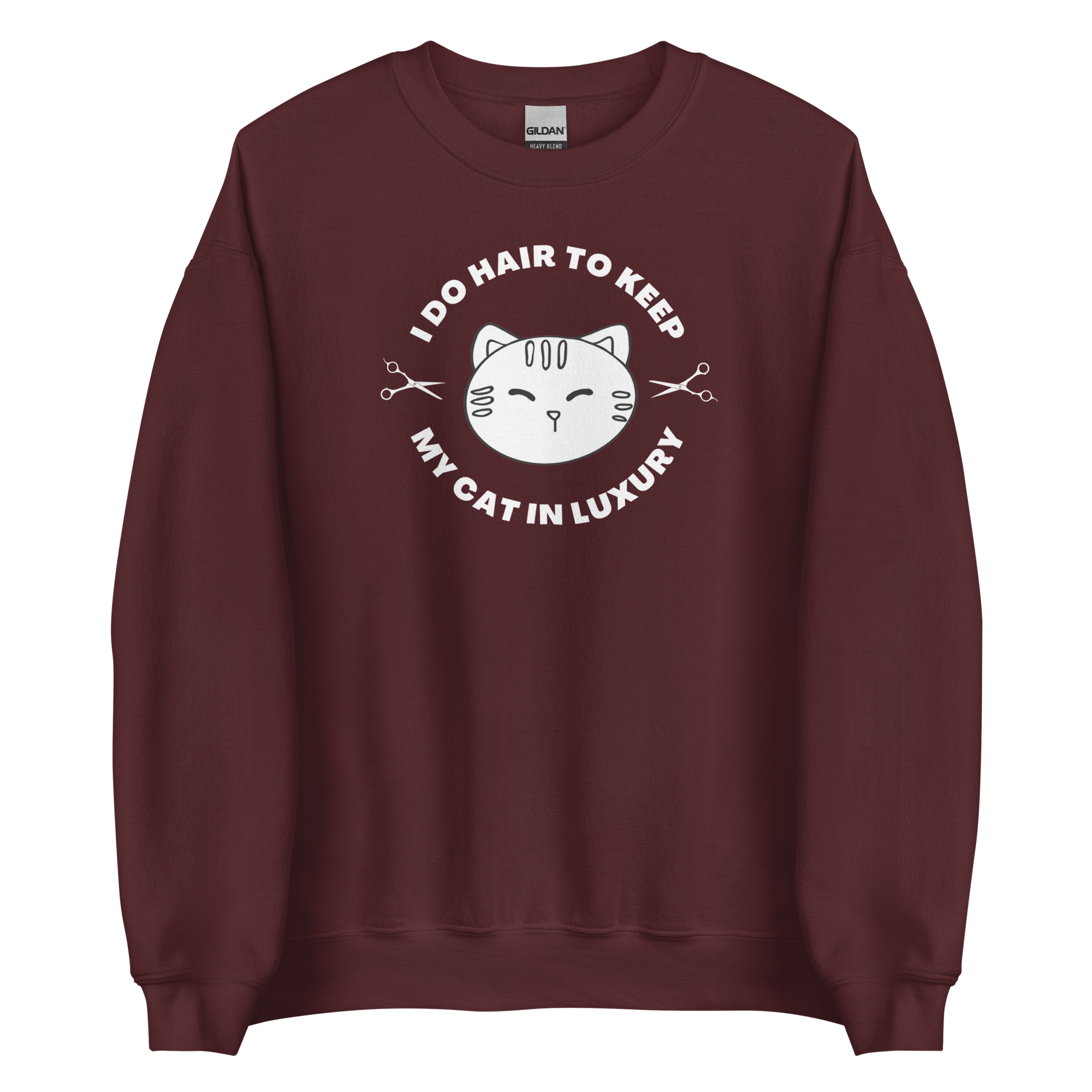 I Do Hair To Keep My Cat In Luxury Crewneck Sweatshirt